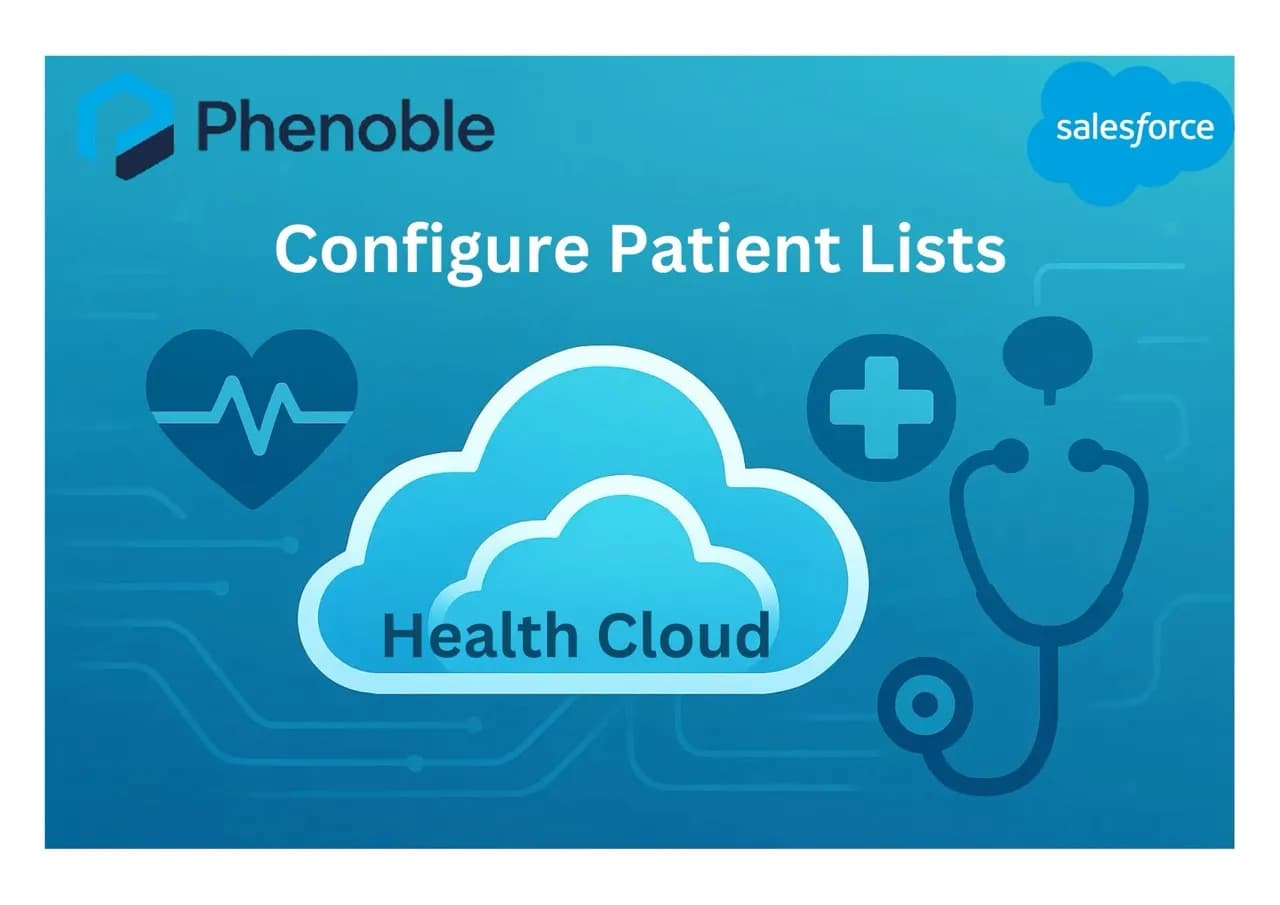 Salesforce Health Cloud-13 Configure Patient Lists